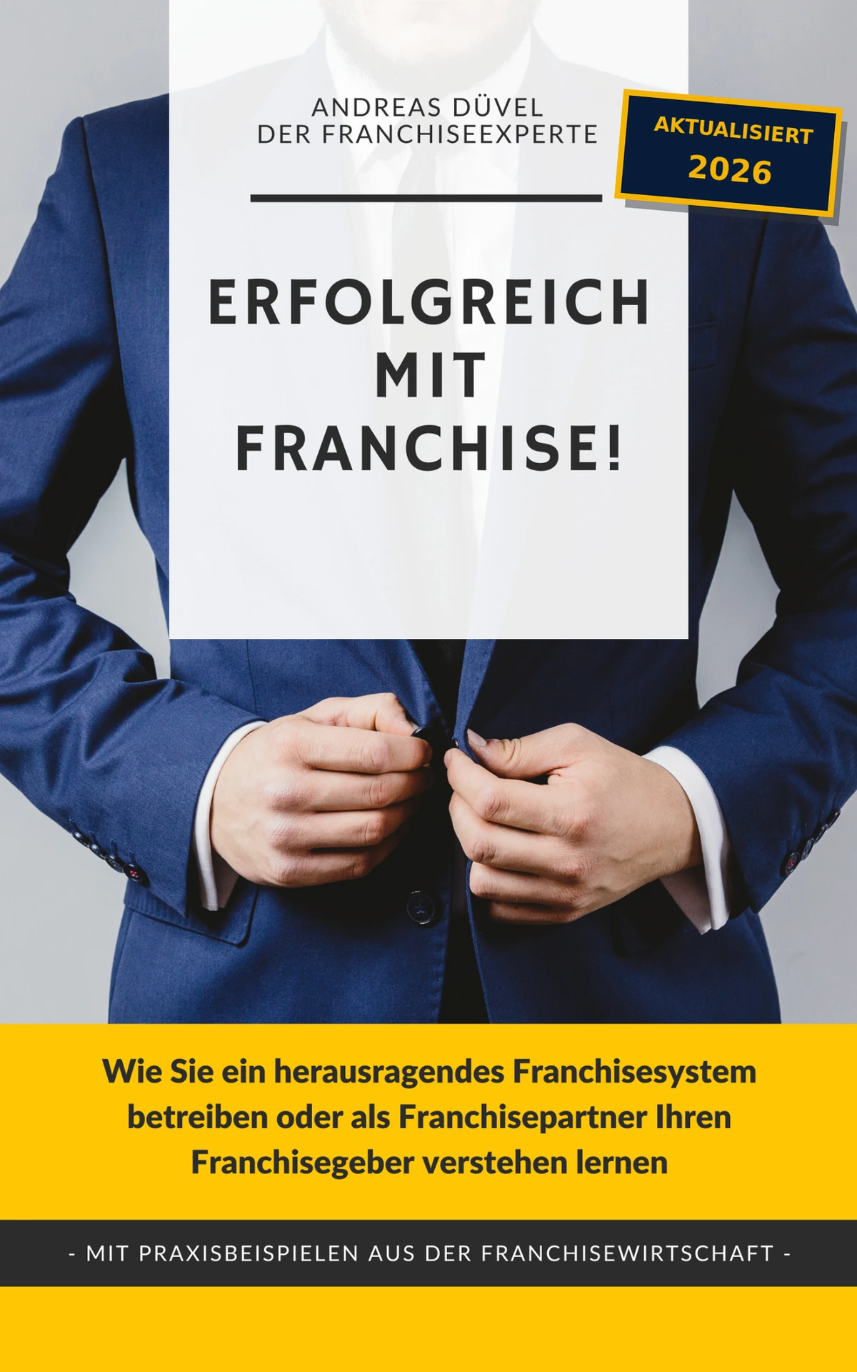 Erfolgreich mit Franchise! – Andreas Düvel